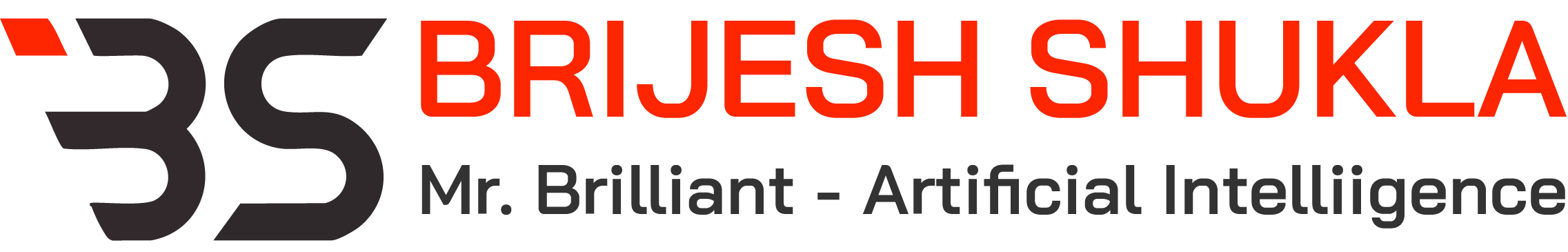 Brijesh Shukla (Mr. Brilliant) AI - Artificial Intelligence